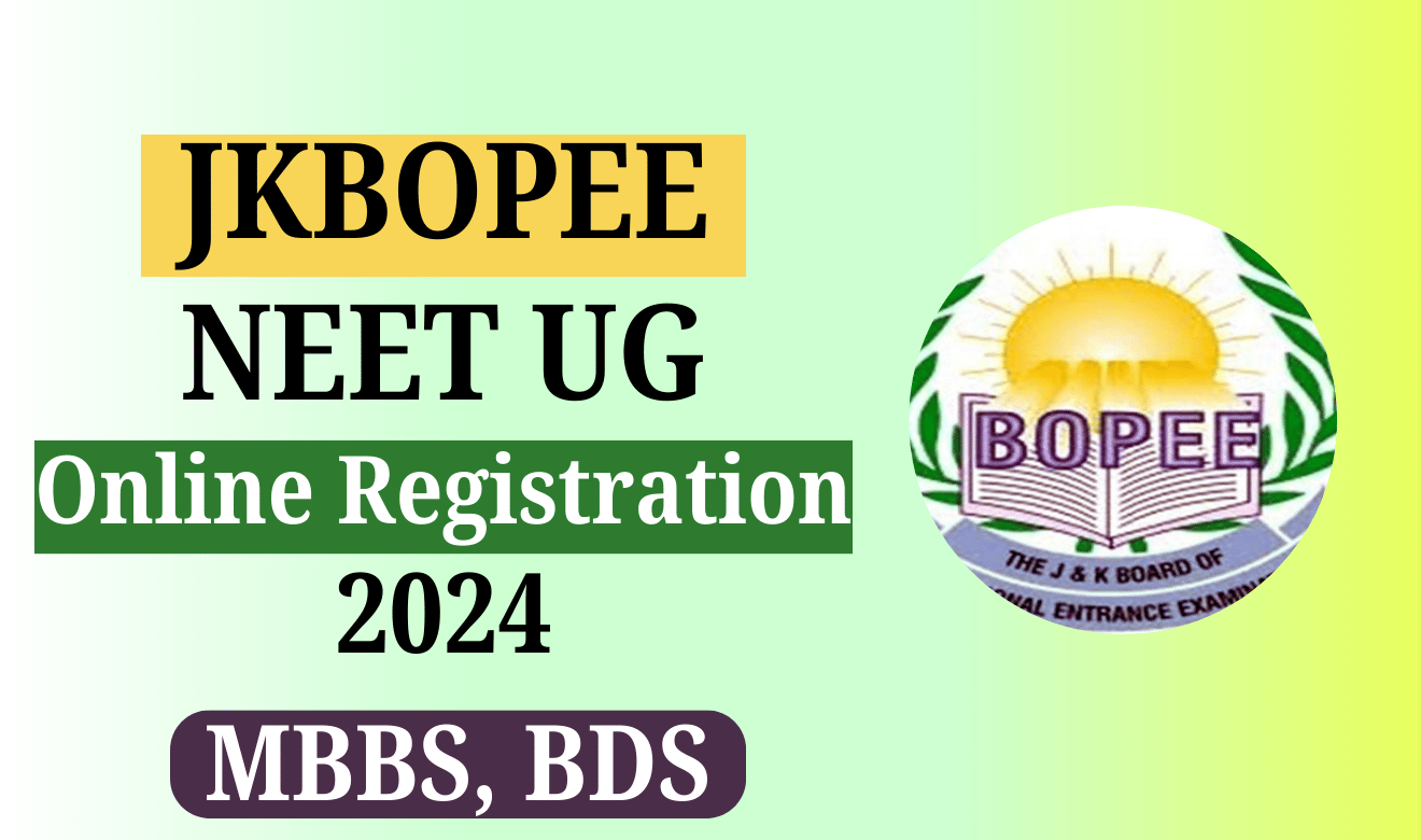 JKBOPEE NEET UG Online Registration 2024