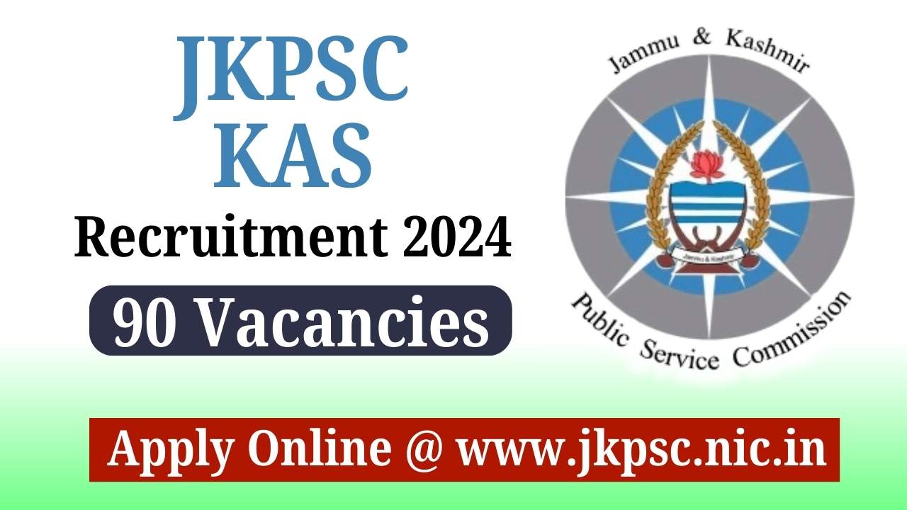 JKPSC KAS Recruitment 2024