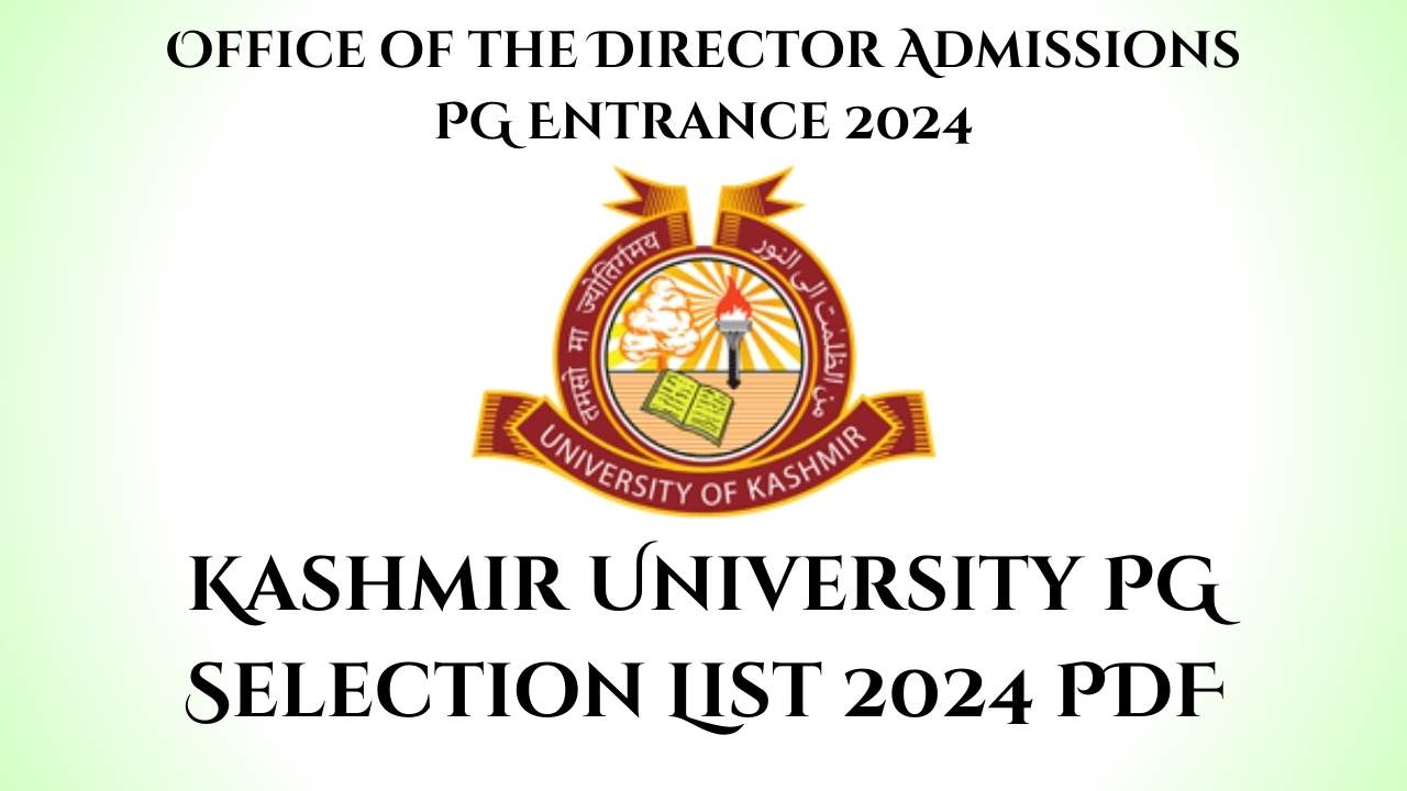 Kashmir University PG Selection List 2024 PDF