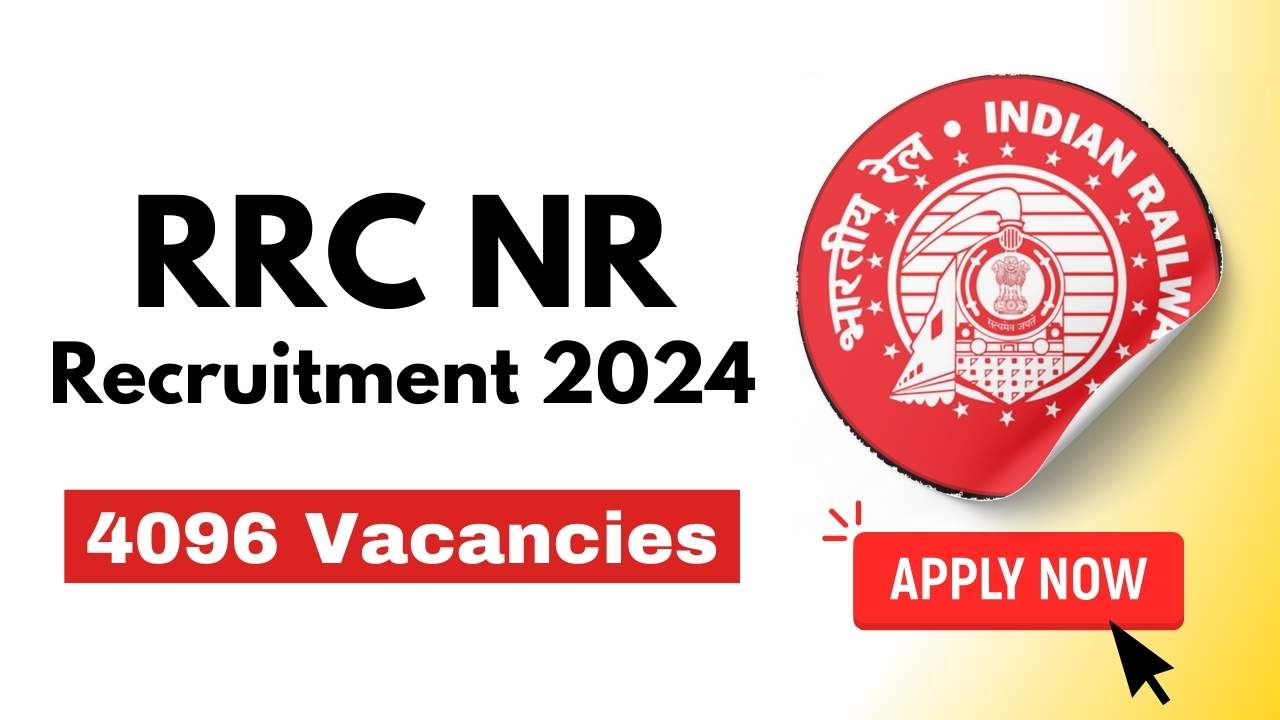 RRC NR Apprentice Recruitment 2024, Apply Now Online for 4096 Vacancies